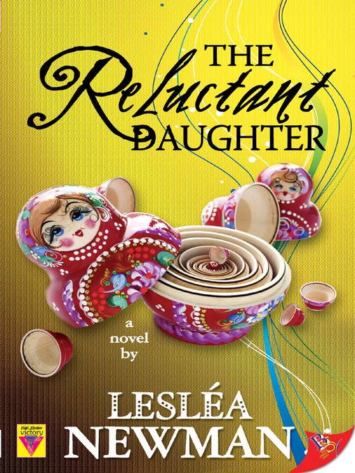 Title details for The Reluctant Daughter by Lesléa Newman - Available